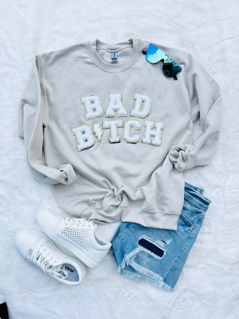 Chenille Patch Sweatshirt - BAD B*TCH (white letters)